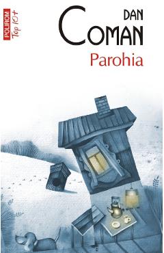 Carte Parohia - Dan Coman editura Dan Coman