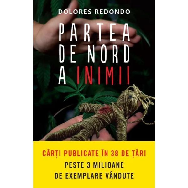 Carte Partea de nord a inimii - Dolores Redondo