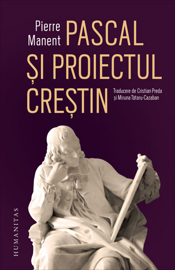 Carte Pascal și proiectul creștin editura Humanitas