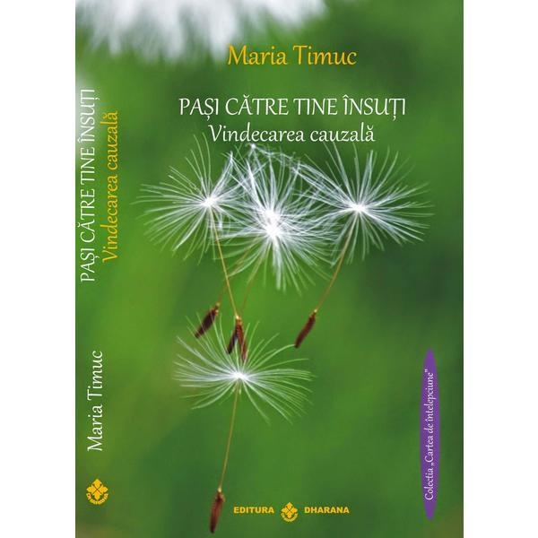Carte Pasi Catre Tine Insuti - Maria Timuc