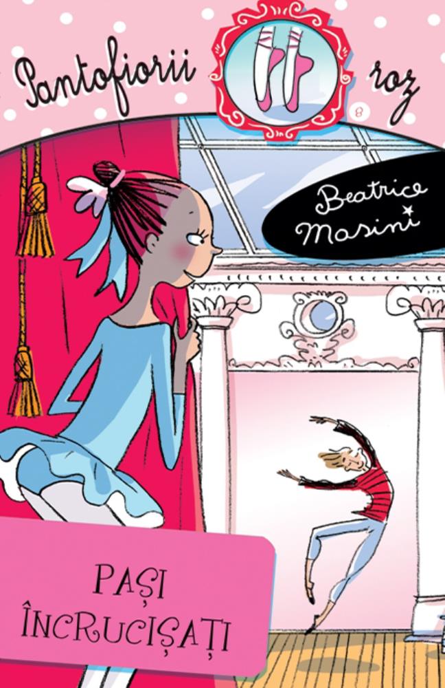 Carte Pasi incrucisati - Seria Pantofiorii roz editura Rao