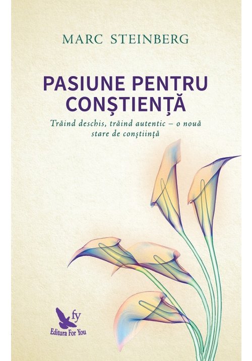 Carte Pasiune pentru constienta editura For You