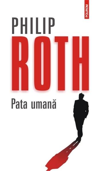 Carte Pata umana autor Philip Roth editura Polirom