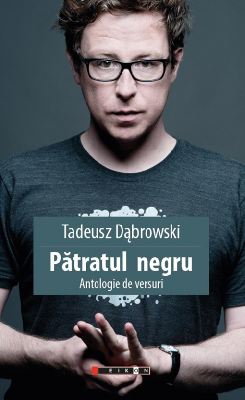 Carte Patratul negru autor Tadeusz Dabrowski editura Eikon
