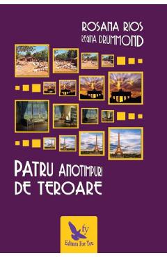 Carte Patru anotimpuri de teroare - Rosana Rios