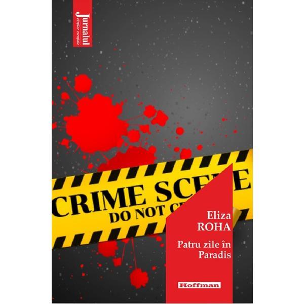 Carte Patru zile in Paradis - Eliza Roha