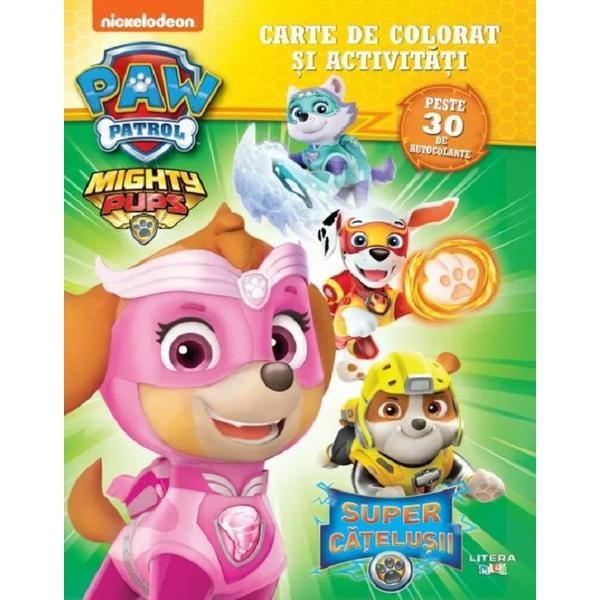 Carte Patrula catelusilor: Supercatelusii. Carte de colorat si activitati