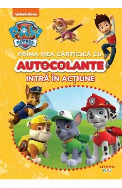 Carte Patrula catelusilor. Intra in actiune. Prima mea carticica cu autocolante editura -