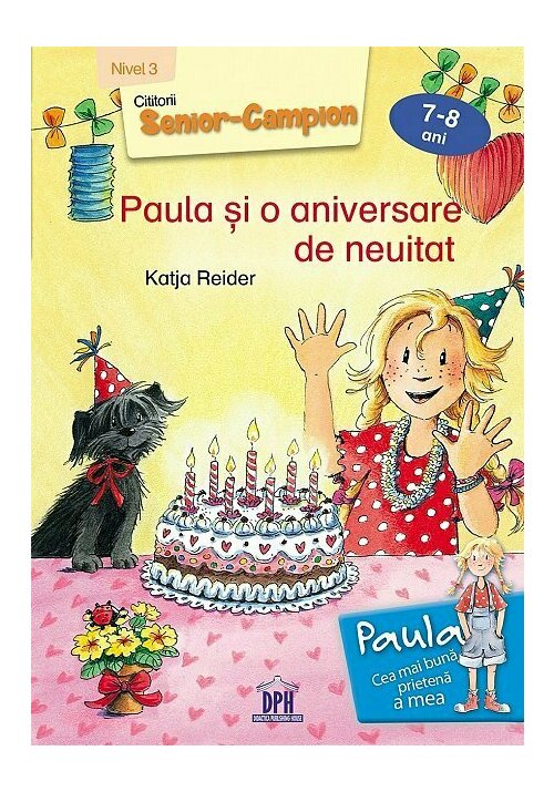 Carte Paula si o aniversare de neuitat editura Didactica Publishing House