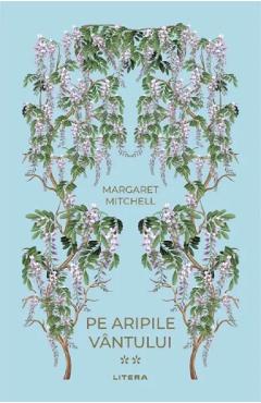 Carte Pe aripile vantului Vol.2 - Margaret Mitchell editura Margaret Mitchell