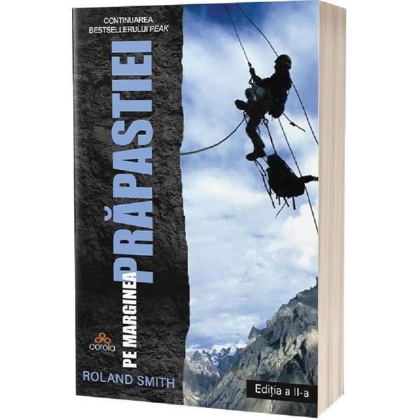 Carte Pe marginea prapastiei - Roland Smith