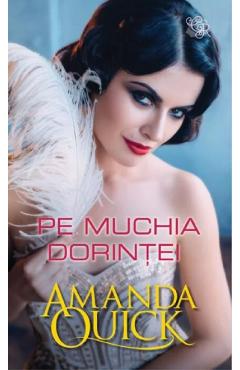 Carte Pe muchia dorintei - Amanda Quick editura Amanda Quick