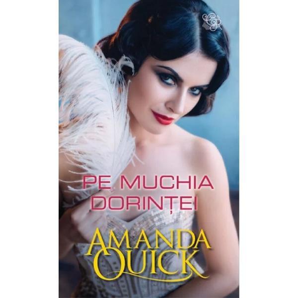 Carte Pe muchia dorintei - Amanda Quick