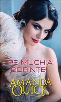 Carte Pe muchia dorintei/Amanda Quick editura Lira