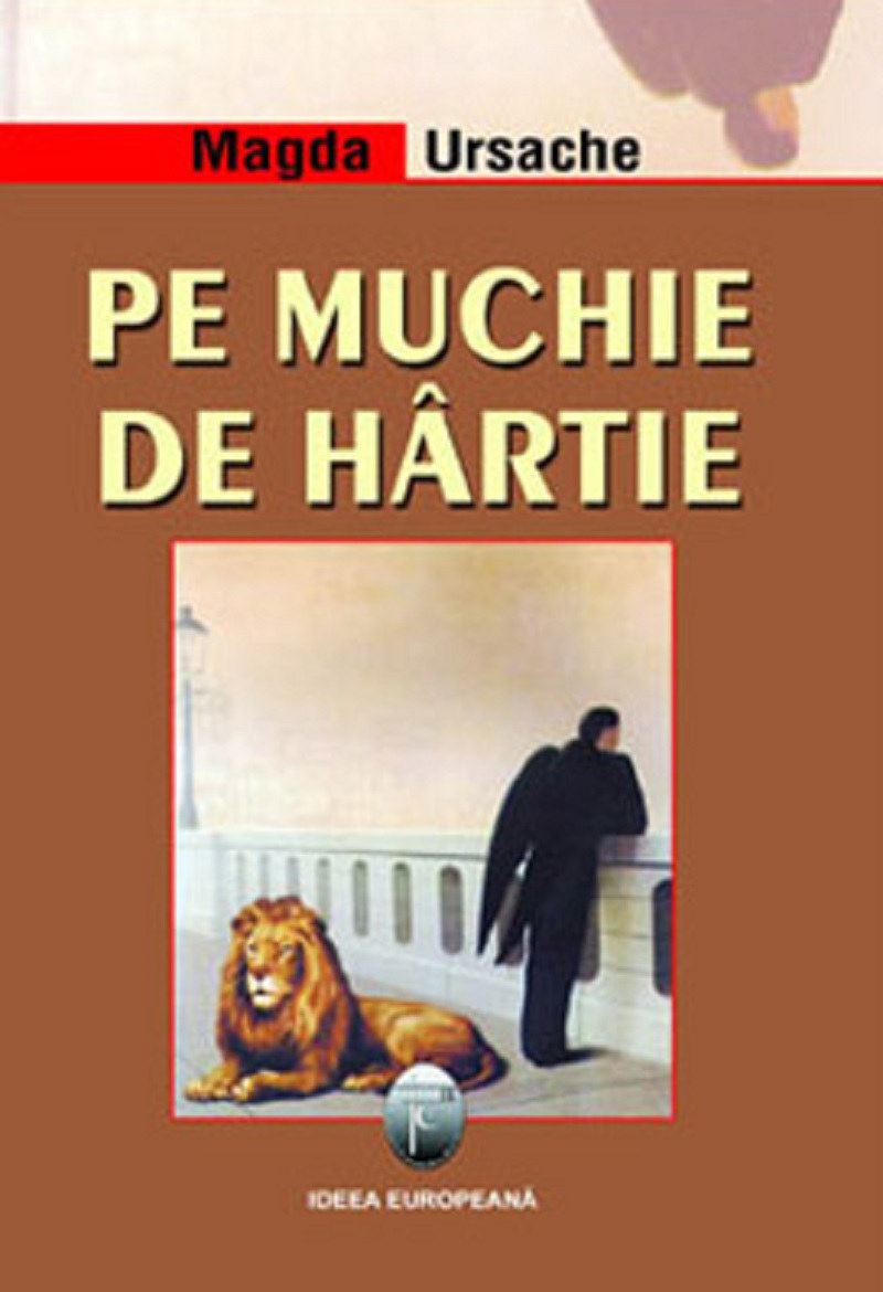 Carte Pe muchie de hartie autor Magda Ursache editura Ideea Europeana