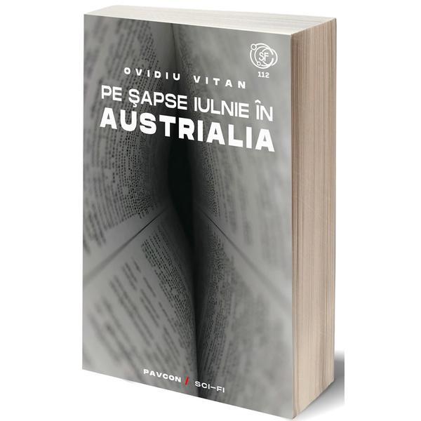 Carte Pe sapte iulnie in Autralia - Ovidiu Vitan
