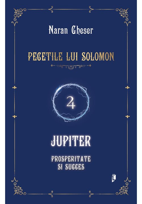 Carte Pecetile lui Solomon: Jupiter - prosperitate si succes editura Librex Publishing