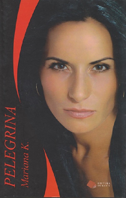 Carte Pelegrina autor Mariana K. editura