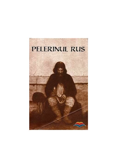 Carte Pelerinul Rus editura Editura Sophia