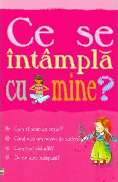 Carte Pentru fete. Ce se intampla cu mine? - Susan Meredith editura Susan Meredith