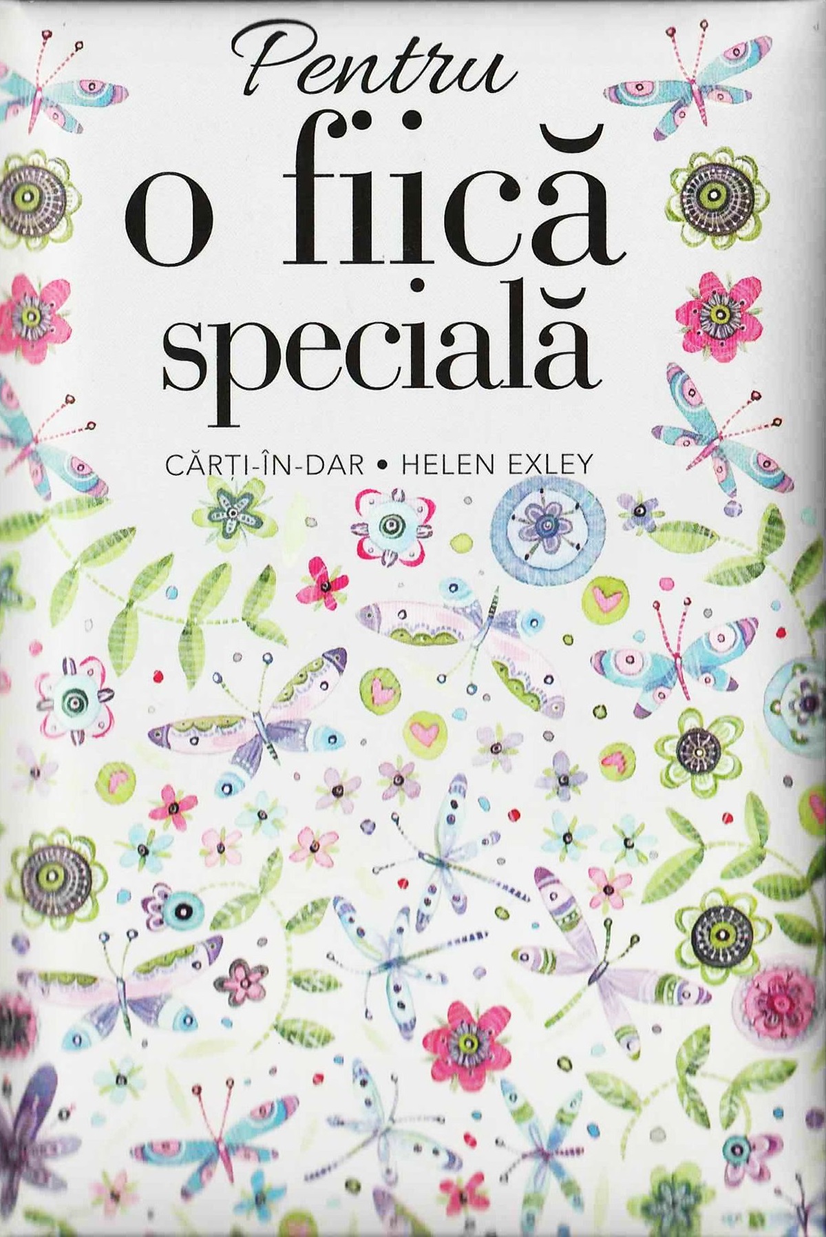 Carte Pentru o fiica speciala autor Helen Exley editura Helen Exley