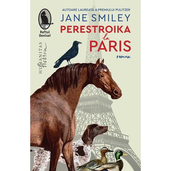 Carte Perestroika la Paris - Jane Smiley