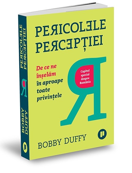Carte Pericolele perceptiei autor Bobby Duffy editura Publica