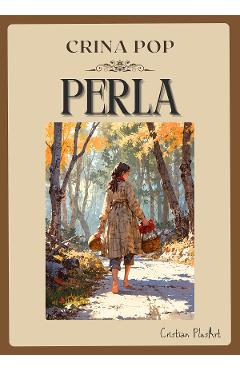 Carte Perla - Crina Pop editura Crina Pop