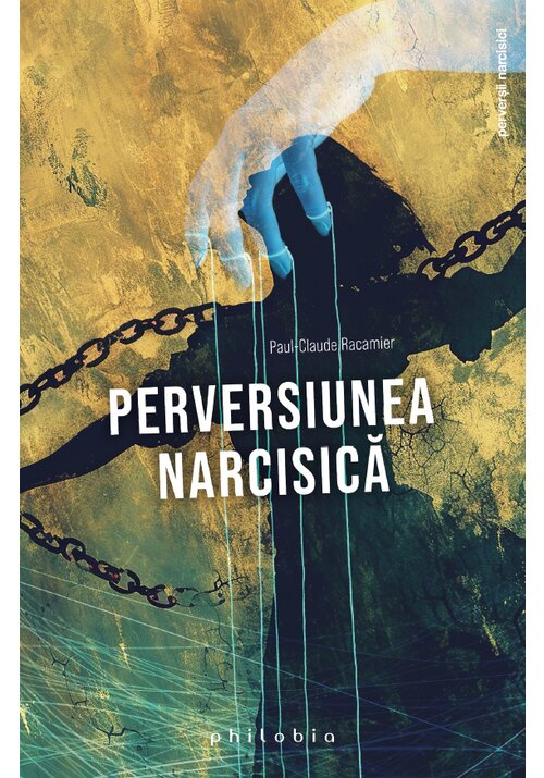 Carte Perversiunea narcisica editura Philobia