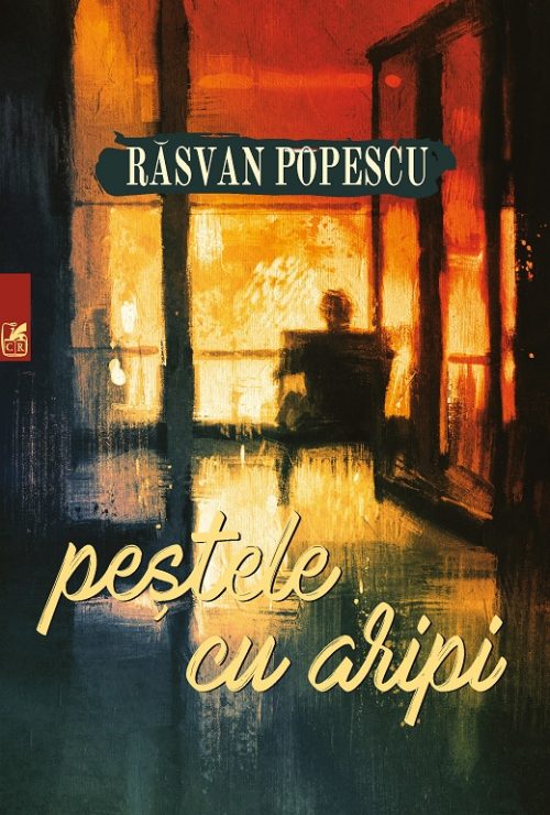 Carte Pestele cu aripi autor Rasvan Popescu editura Cartea Romaneasca