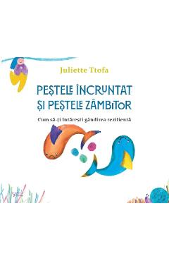 Carte Pestele incruntat si pestele zambitor - Juliette Ttofa editura Juliette Ttofa