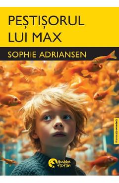 Carte Pestisorul lui Max - Sophie Adriansen editura Sophie Adriansen