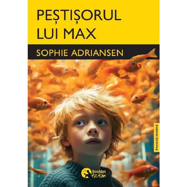 Carte Pestisorul lui Max - Sophie Adriansen