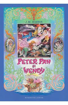 Carte Peter Pan si Wendy - J.M. Barrie editura J.M. Barrie