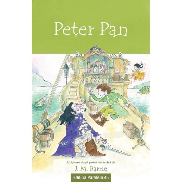 Carte Peter Pan. adaptare dupa povestea scrisa de J.M. Barrie