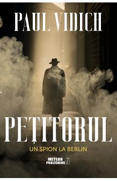 Carte Petitorul - Paul Vidich editura Paul Vidich
