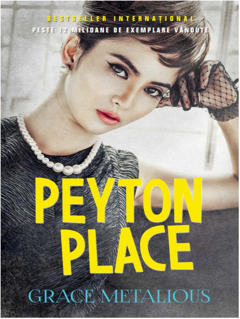 Carte Peyton Place autor Grace Metalious editura Litera