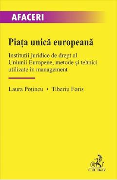 Carte Piata unica europeana. Institutii juridice de drept al Uniunii Europene