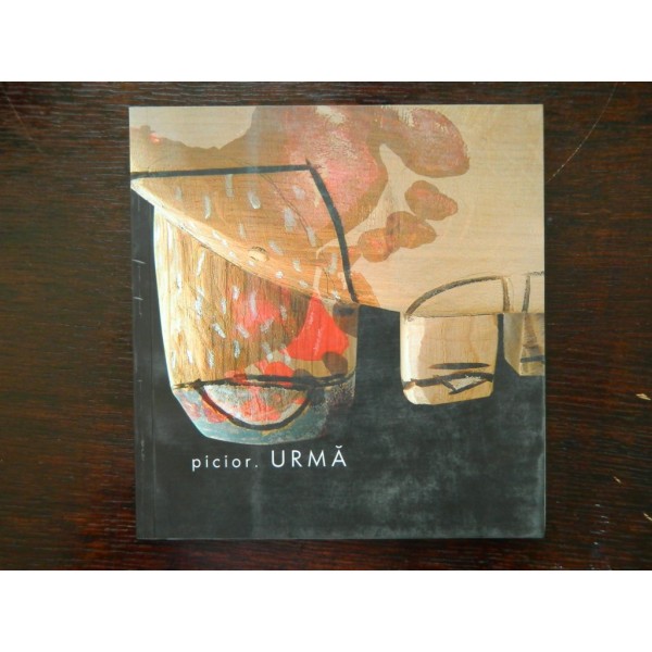 Carte Picior. Urma autor Georg Lecca editura Fundatia Interart Triade