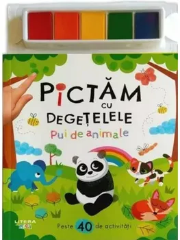Carte Pictam cu degetelele. Pui de animale/*** editura Litera