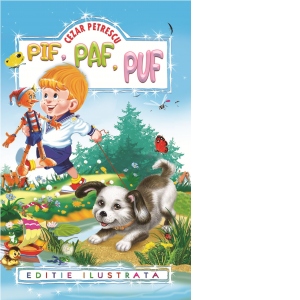 Carte Pif Paf Puf (editie ilustrata) Autor Cezar Petrescu