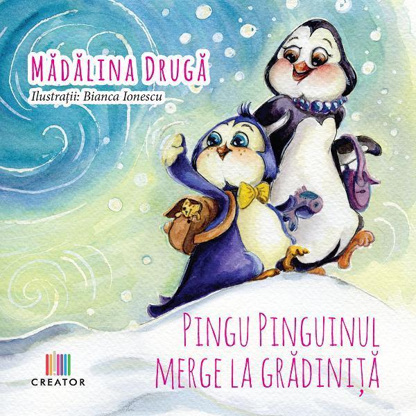 Carte Pingu Pinguinul merge la gradinita - Madalina Druga