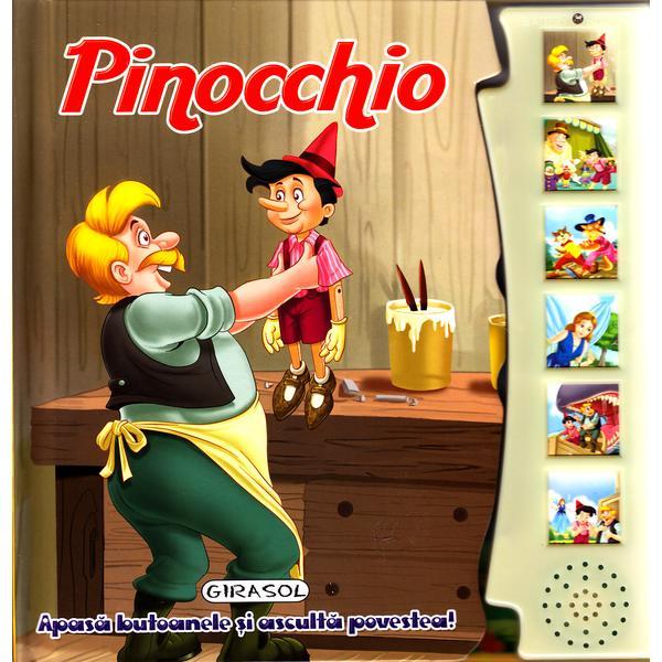 Carte Pinocchio - Apasa butoanele si asculta povestea!