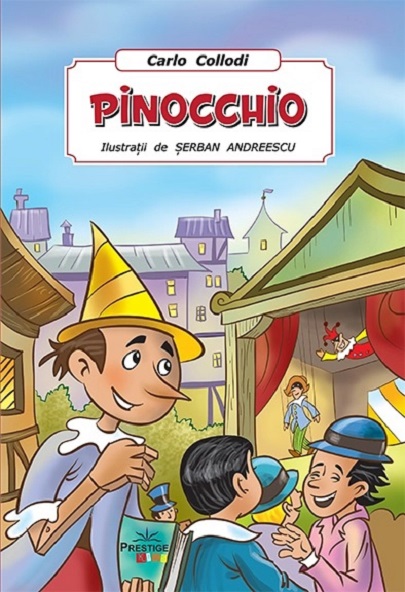 Carte Pinocchio autor Carlo Collodi editura Prestige