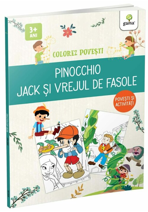 Carte Pinocchio & Jack si vrejul de fasole editura Gama