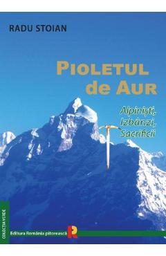 Carte Pioletul de aur. Alpinisti