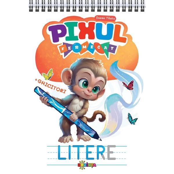 Carte Pixul Fermecat. Litere - Inesa Tautu
