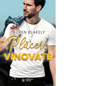 Carte Placeri vinovate Autori Lauren Blakely