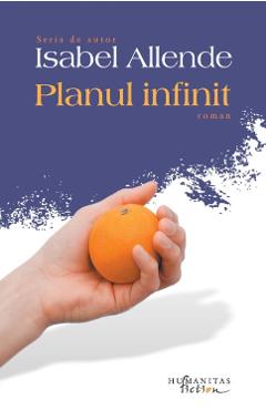 Carte Planul infinit Ed.2018 - Isabel Allende editura Isabel Allende