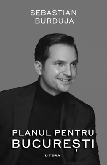 Carte Planul pentru Bucuresti editura Litera